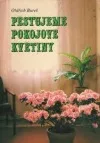 Pěstujeme pokojové květiny