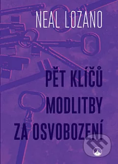 Pět klíčů modlitby za osvobození