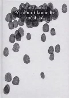Pětidenní komedie městská