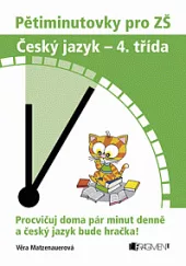 Pětiminutovky pro ZŠ : český jazyk - 4. třída
