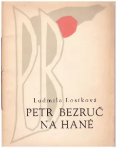 Petr Bezruč na Hané