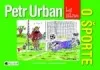 Petr Urban bez zábran O športe