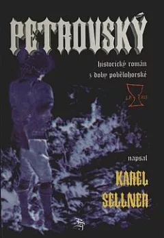 Petrovský: Historický román z doby pobělohorské