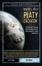 Piaty začiatok: Čo nám šesť miliónov rokov ľudskej histórie môže povedať o našej budúcnosti
