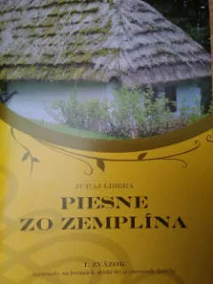 Piesne zo Zemplína - I. zväzok