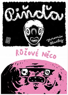 Pinďa / Růžové něco