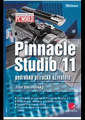 Pinnacle Studio 11: podrobná příručka uživatele