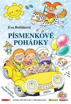 Písmenkové pohádky: Knížka pro prvňáky a předškoláky