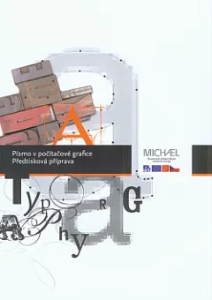 Písmo v počítačové grafice / Předtisková příprava