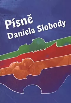 Písně Daniela Slobody