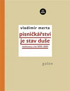 Písničkářství je stav duše