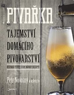 Pivařka - Tajemství domácího pivovarství