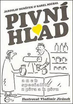 Pivní hlad aneb speciality z piva k pivu