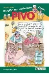 Pivo - příručka pro správného Čecha