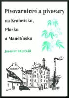 Pivovarnictví a pivovary na Kralovicku a Manětínsku