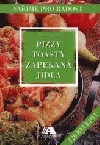 Pizzy, toasty, zapékaná jídla