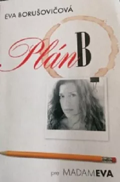 Plán B: pre MadamEva