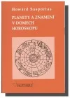 Planety a znamení v domech horoskopu