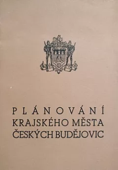 Plánování krajského města Českých Budějovic