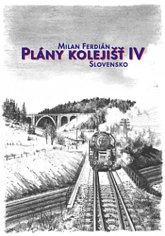 Plány kolejišť IV - Slovensko