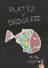 Platýz v drogerii