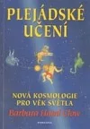 Plejádské učení - Nová kosmologie pro věk světla