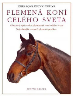 Plemená koní celého sveta