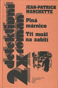 Plná márnice / Tři muži na zabití