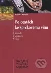 Po cestách ke špičkovému vínu