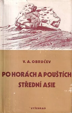 Po horách a pouštích Střední Asie