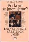 Po kom se jmenujeme?