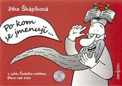 Po kom se jmenují