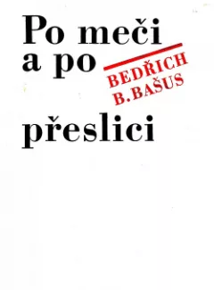 Po meči a po přeslici
