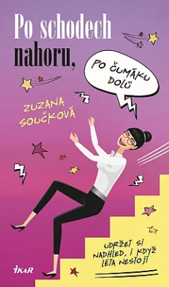 Po schodech nahoru, po čumáku dolů