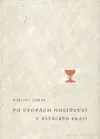 Po stopách husitství na Ústecku