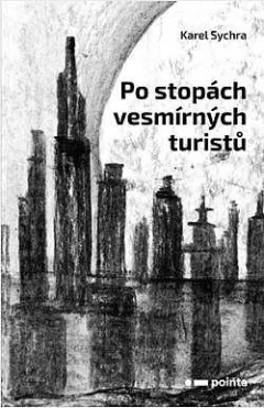 Po stopách vesmírných turistů