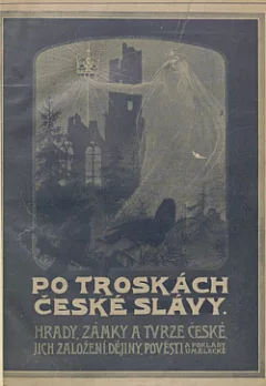 Po troskách české slávy 3.díl