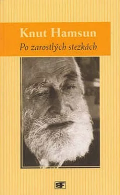 Po zarostlých stezkách