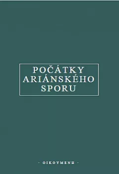 Počátky ariánského sporu