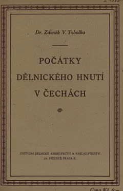 Počátky dělnického hnutí v Čechách