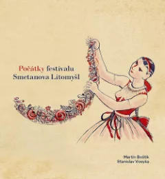 Počátky festivalu Smetanova Litomyšl