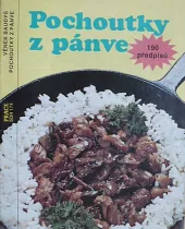 Pochoutky z pánve : 190 předpisů