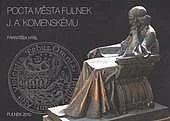 Pocta města Fulnek J. A. Komenskému