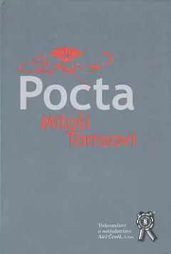 Pocta Miloši Tomsovi k 80. narozeninám