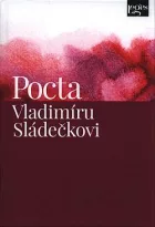 Pocta Vladimíru Sládečkovi