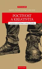 Poctivost a kreativita: Kapitoly z buranské sociologie a volné úvahy