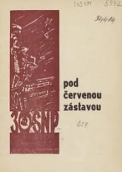 Pod červenou zástavou: Spomienková publikácia