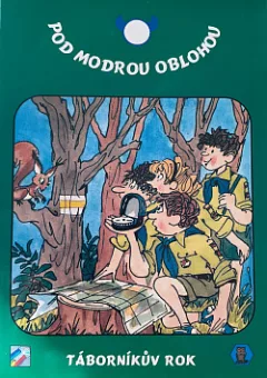 Pod modrou oblohou - Táborníkův rok