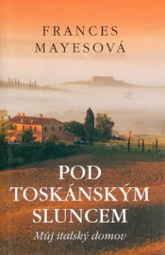 Pod toskánským sluncem