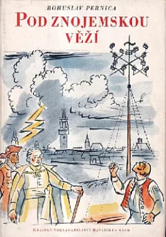 Pod znojemskou věží
